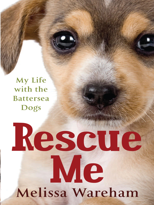 Title details for Rescue Me by Melissa Wareham - Available